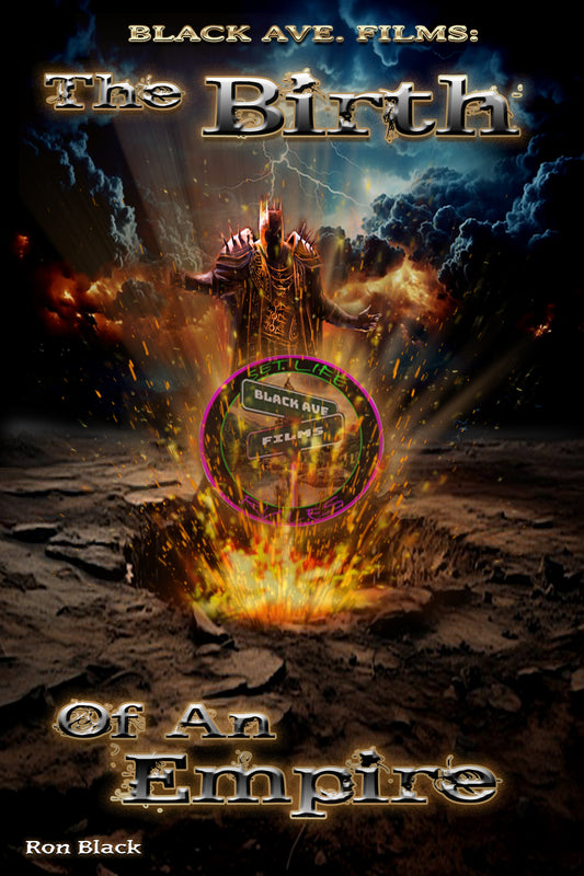 Black Ave Films: The Birth of an Empire
